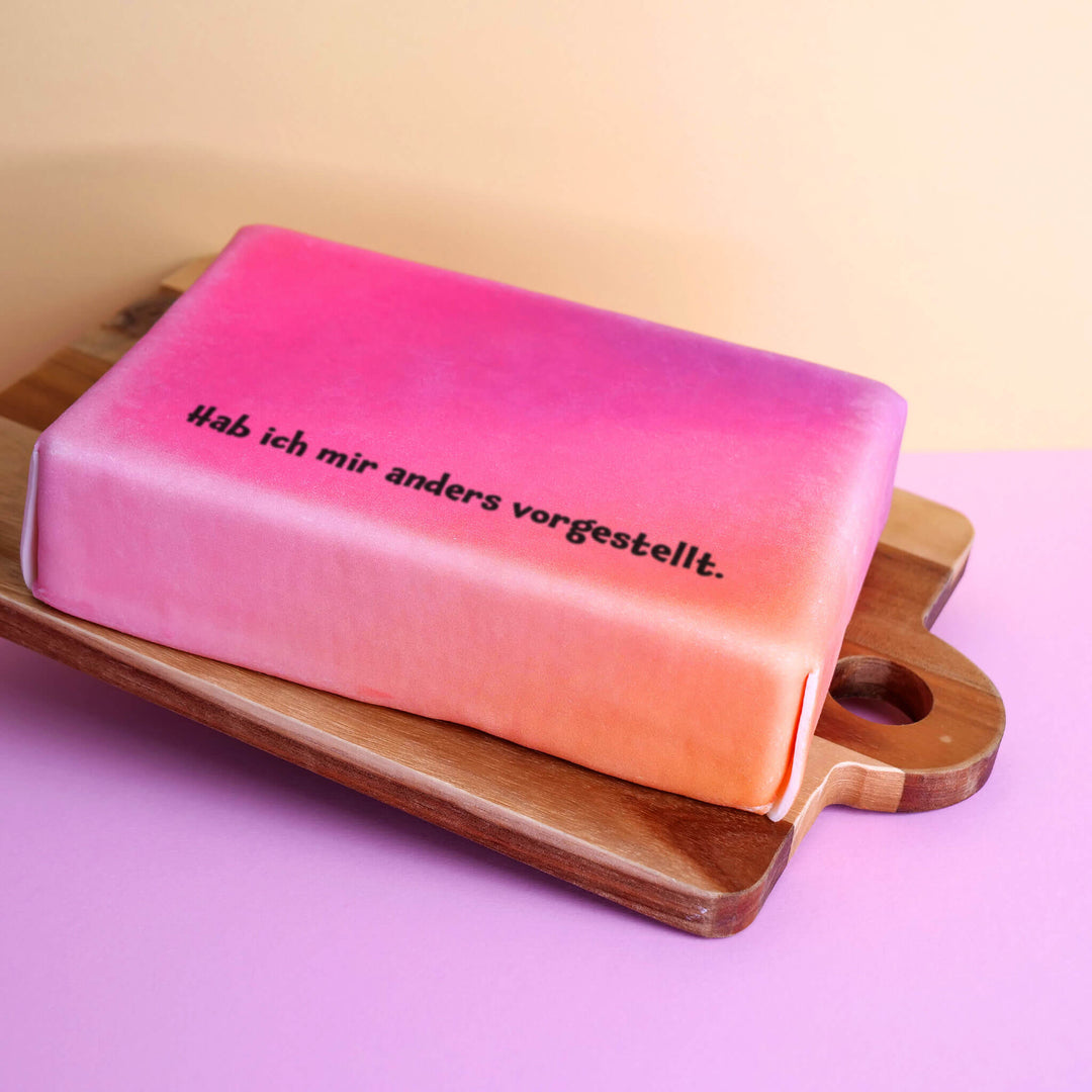 Spruch-Torte "Hab ich mir anders vorgestellt."