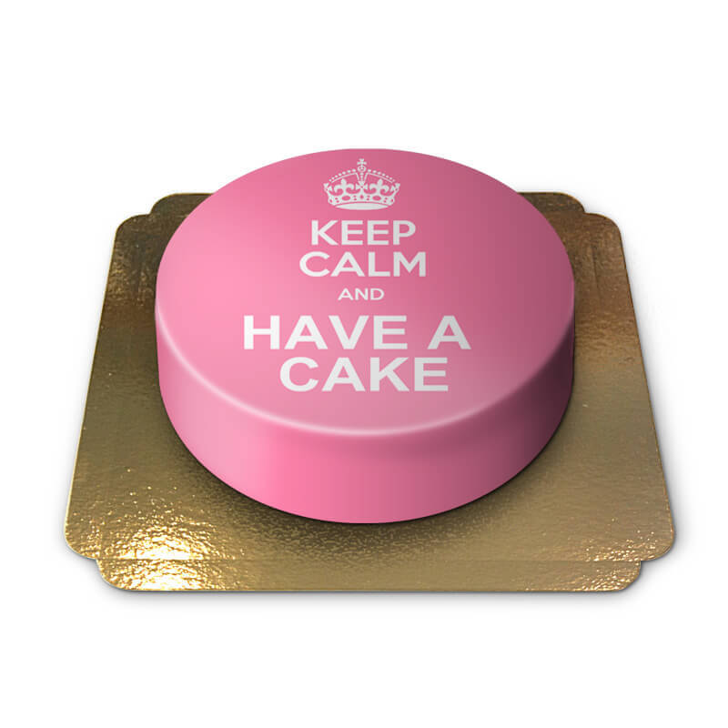 "Keep Calm and..." Cake, pink